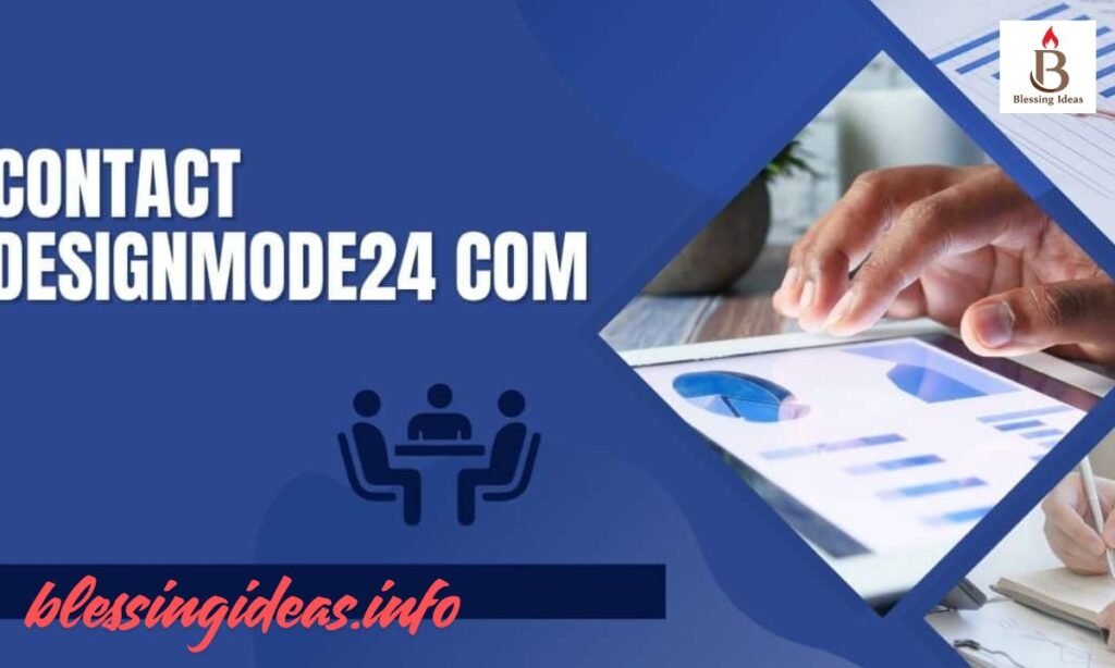 How to Contact DesignMode24 Com A Complete Guide to Connecting with DesignMode24 1024x614 1 Contact DesignMode24 Official Email, Support Quick Response