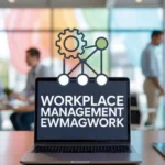 EWMagWork: Modern Workplace Management Made Simple