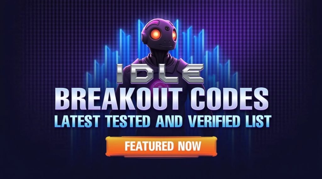 Idle Breakout Codes: The Ultimate 2025 Guide