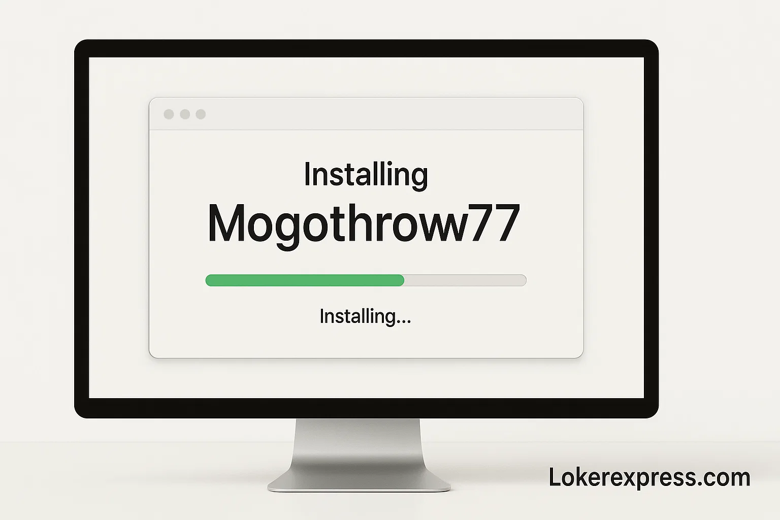 Mogothrow77 Software Installation: Safe, Simple