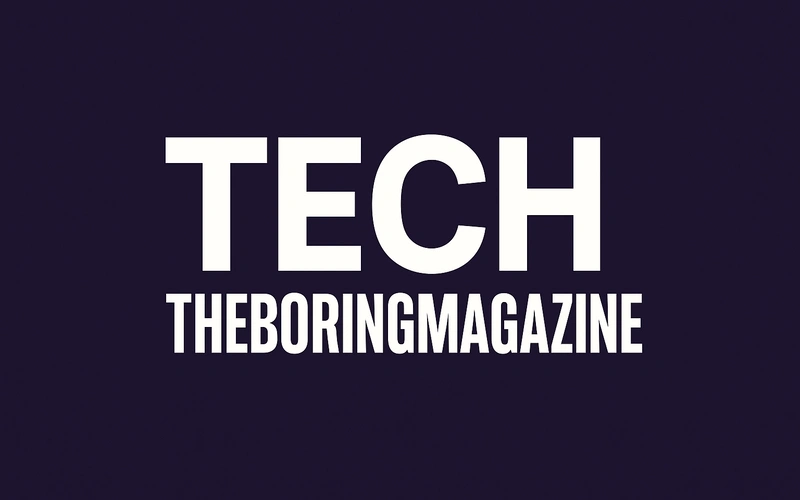 The Boring Magazine: Exploring Trends, Tech, and Lifestyle