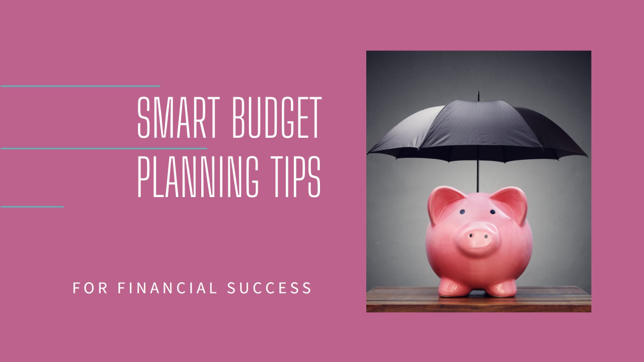 Smart Budgeting Tips for Financial Freedom