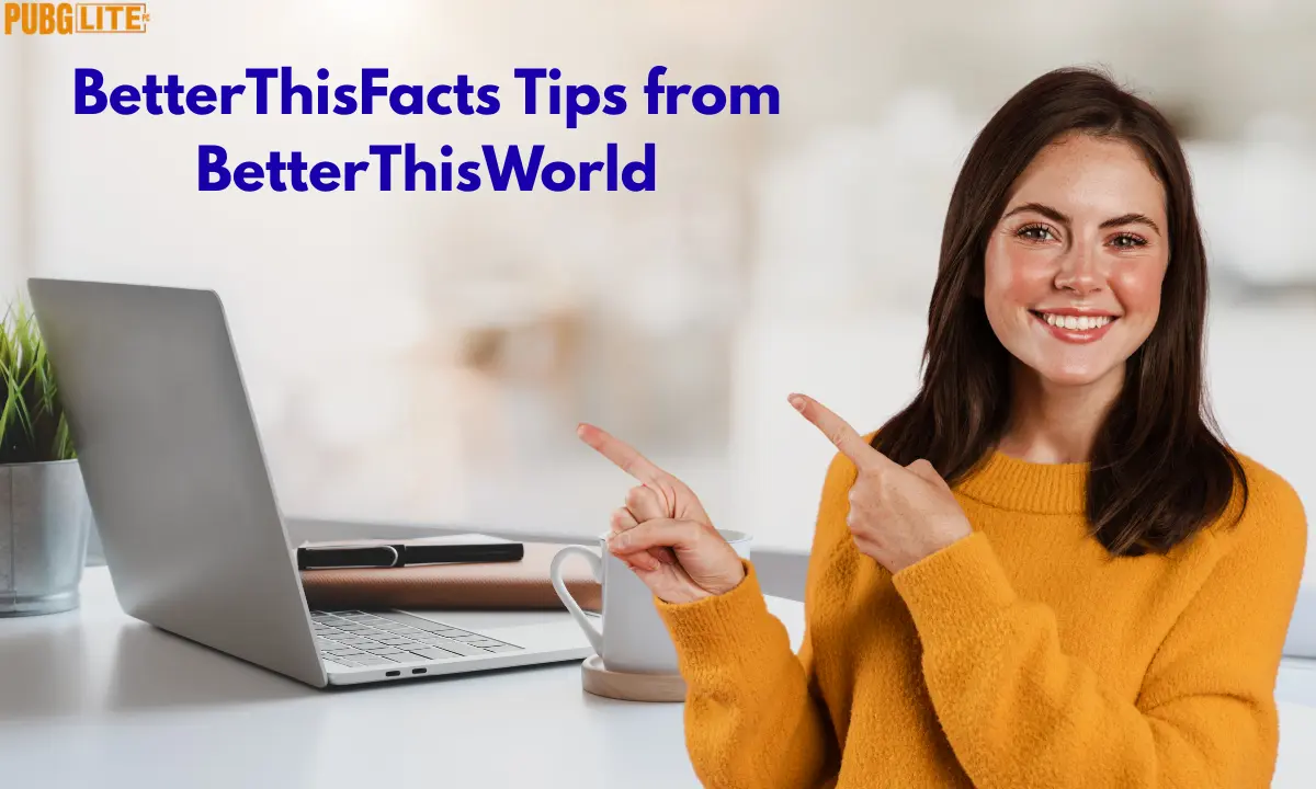 BetterThisFacts Tips for a Smarter, Healthier Life