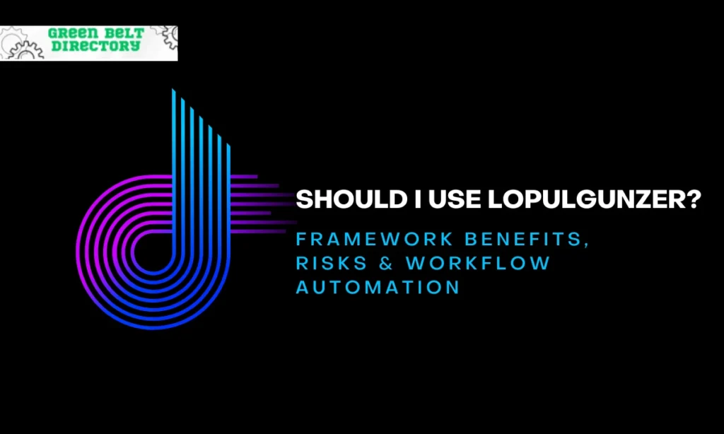Should I Use Lopulgunzer? Complete Guide & Insights