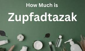 Sources of Zupfadtazak Explained Clearly