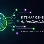 Sitemap Generator by SpellMistake Tool Guide