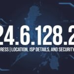 Inside Look at 124.6.128.20 — Public IPv4 Explained