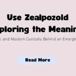 Is Zealpozold Safe? Risks, Facts & Safety Guide 2026SEO