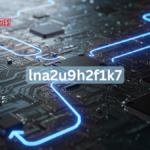 Understanding lna2u9h2f1k7 Identifier Explained